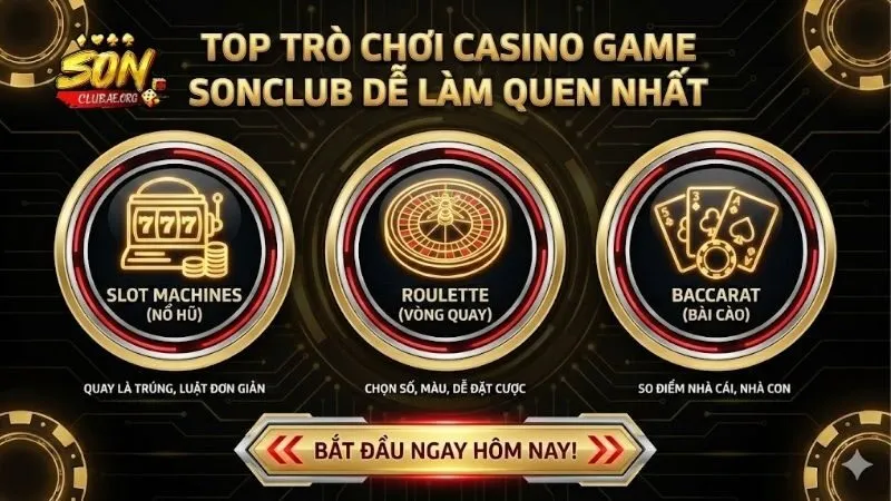 casino-game-sonclub-top-nhung-tro-choi-de-lam-quen-nhat